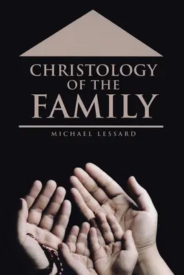 Cristología de la familia - Christology of the Family