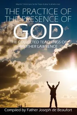 La Práctica de la Presencia de Dios por el Hermano Lorenzo - The Practice of the Presence of God by Brother Lawrence