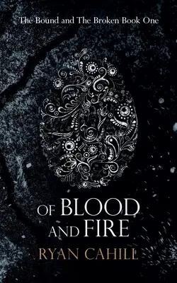 De sangre y fuego - Of Blood and Fire