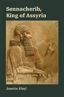 Senaquerib, rey de Asiria - Sennacherib, King of Assyria