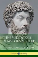 Las meditaciones de Marcio Aurelio - The Meditations of Marcius Aurelius