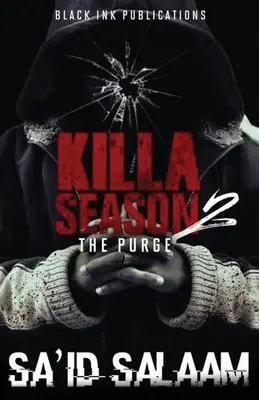 Killa Season 2: La Purga - Killa Season 2: The Purge