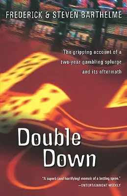 Double Down: Reflexiones sobre el juego y la pérdida - Double Down: Reflections on Gambling and Loss