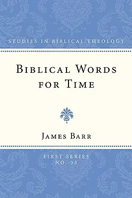 Palabras bíblicas para el tiempo - Biblical Words for Time