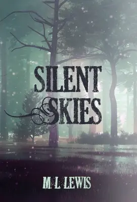 Cielos silenciosos - Silent Skies