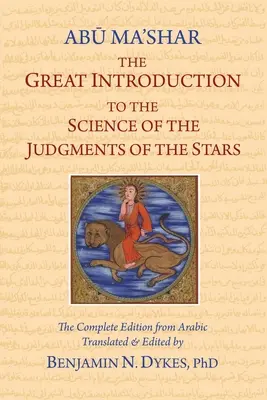 La gran introducción a la ciencia de los juicios de los astros - The Great Introduction to the Science of the Judgments of the Stars