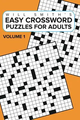 Crucigramas fáciles para adultos - Volumen 1 - Easy Crossword Puzzles For Adults -Volume 1