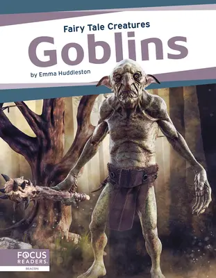 Duendes Criaturas de cuento - Goblins: Fairy Tale Creatures