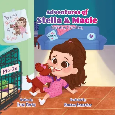 Las aventuras de Stella y Macie: inspiradas en una historia real - Adventures of Stella and Macie: Inspired by a True Story