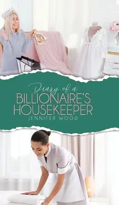 Diario del ama de llaves de un multimillonario - Diary of a Billionaire's Housekeeper