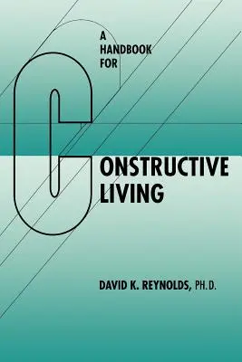 Manual para una vida constructiva - A Handbook for Constructive Living