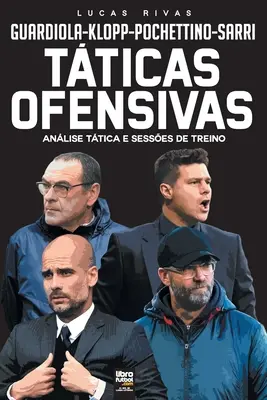 Tticas Ofensivas: Anlise Ttica E Sesses de Treino