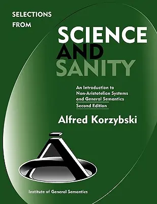 Selecciones de Ciencia y cordura, segunda edición - Selections from Science and Sanity, Second Edition