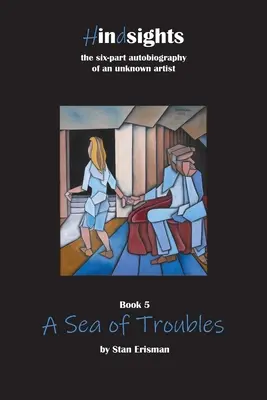 Un mar de problemas: quinto libro de la serie Hindsights - A Sea of Troubles: book five in the Hindsights series