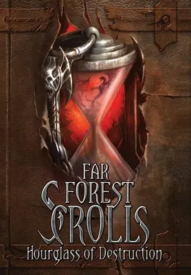 Far Forest Scrolls Reloj de arena de la destrucción - Far Forest Scrolls Hourglass of Destruction