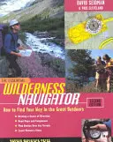 El navegante esencial - The Essential Wilderness Navigator