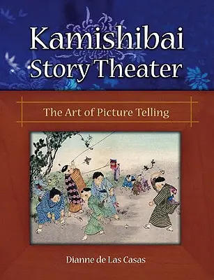 Teatro de cuentos Kamishibai: El arte de contar historias - Kamishibai Story Theater: The Art of Picture Telling