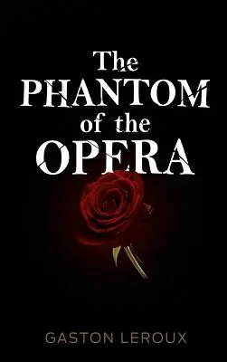 El Fantasma de la Ópera - The Phantom of the Opera