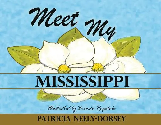 Conoce Mi Mississippi Edición ampliada - Meet My Mississippi: Expanded Edition