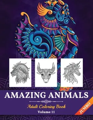 Libro para colorear de animales asombrosos JUMBO: Diseños perfectos para aliviar el estrés Animales para adultos (Volumen 11) - Amazing Animals Coloring Book JUMBO: Perfect Stress Relieving Designs Animals for Adults (Volume 11)