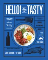 ¡Hola! Me llamo Tasty: Global Diner Favorites de los restaurantes Tasty de Portland - Hello! My Name Is Tasty: Global Diner Favorites from Portland's Tasty Restaurants