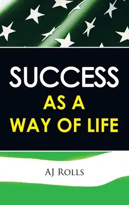 El éxito como forma de vida - Success as a Way of Life