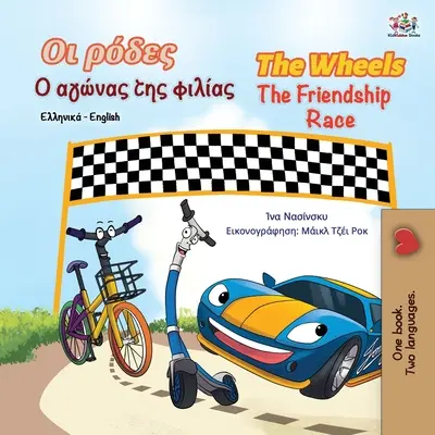 Las Ruedas - La Carrera de la Amistad (Libro Infantil Bilingüe Griego Inglés) - The Wheels The Friendship Race (Greek English Bilingual Book for Kids)