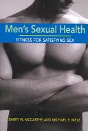 Salud sexual masculina: Fitness for Satisfying Sex - Men's Sexual Health: Fitness for Satisfying Sex