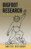 Investigación sobre Bigfoot - Bigfoot Research