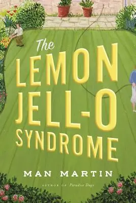 El síndrome de la gelatina de limón - The Lemon Jell-O Syndrome