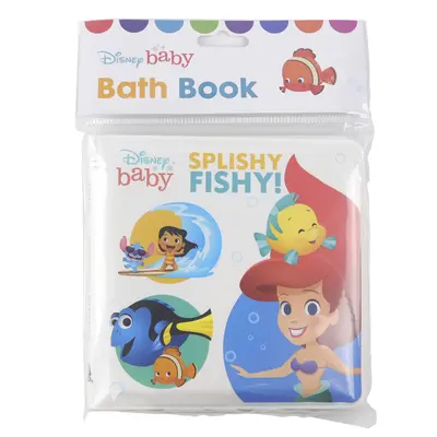 Disney Baby: ¡Splishy Fishy! Libro de Baño - Disney Baby: Splishy Fishy!: Bath Book