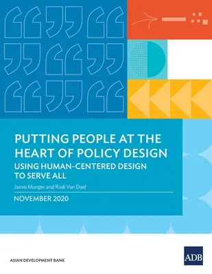 Poner a las personas en el centro del diseño de políticas: El diseño centrado en el ser humano al servicio de todos - Putting People at the Heart of Policy Design: Using Human-Centered Design to Serve All