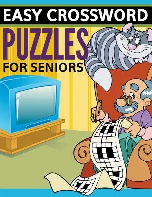 Crucigramas fáciles para mayores: Super Fun Edition - Easy Crossword Puzzles For Seniors: Super Fun Edition