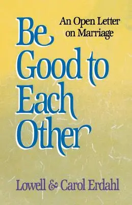 Sed buenos los unos con los otros - Be Good to Each Other