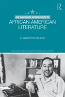 La introducción de Routledge a la literatura afroamericana - The Routledge Introduction to African American Literature