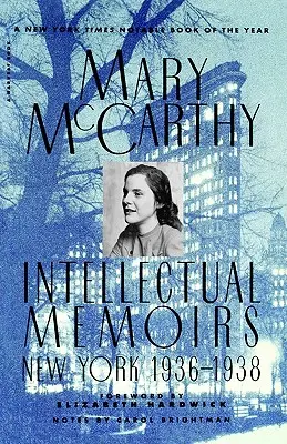 Memorias intelectuales: Nueva York, 1936-1938 - Intellectual Memoirs: New York, 1936-1938