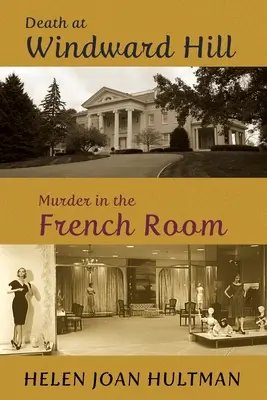 Muerte en Windward Hill / Asesinato en la habitación francesa - Death at Windward Hill / Murder in the French Room