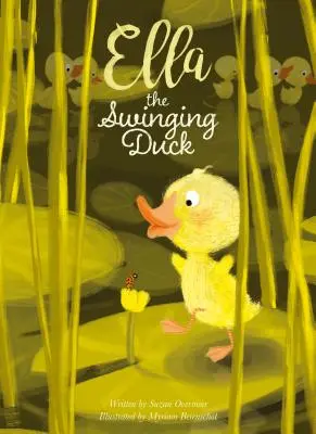 Ella, el pato que se balancea - Ella the Swinging Duck