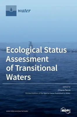 Evaluación del estado ecológico de las aguas de transición - Ecological Status Assessment of Transitional Waters