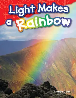 La luz hace el arco iris - Light Makes a Rainbow