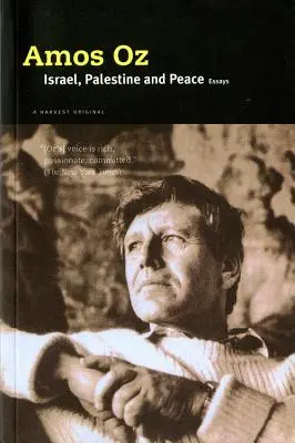 Israel, Palestina y la Paz: Ensayos - Israel, Palestine and Peace: Essays