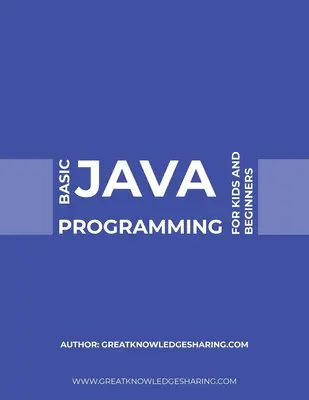 Programación básica en Java para niños y principiantes - Basic Java Programming for Kids and Beginners