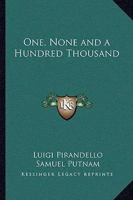 Uno, ninguno y cien mil - One, None and a Hundred Thousand