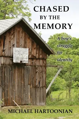 Perseguido por la memoria: La lucha de un niño por su identidad - Chased by the Memory: A Boy's Struggle for Identity