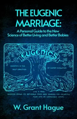 El matrimonio eugenésico - The Eugenic Marriage