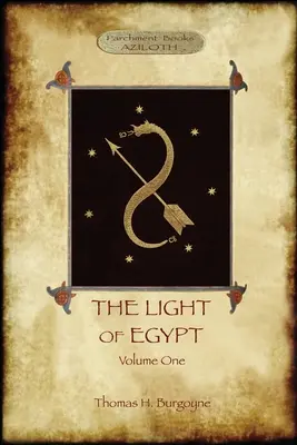 La luz de Egipto, volumen 1: reeditado, con dos diagramas «desaparecidos» y cinco «capítulos perdidos». - The Light of Egypt, Volume 1: re-edited, with 2 'missing' diagrams and five 'lost chapters'