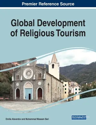 Desarrollo global del turismo religioso, 1 volumen - Global Development of Religious Tourism, 1 volume