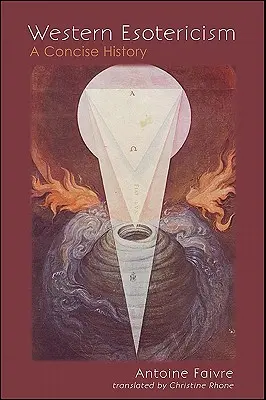Esoterismo Occidental: Una Historia Concisa - Western Esotericism: A Concise History