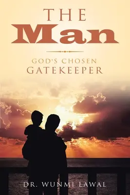 El Hombre: El Portero Elegido Por Dios - The Man: God's Chosen Gatekeeper