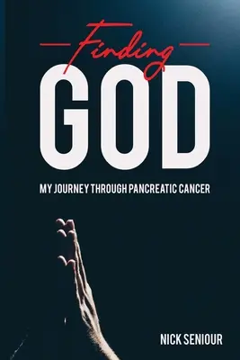 Encontrar a Dios, mi viaje a través del cáncer de páncreas - Finding God, My Journey Through Pancreatic Cancer